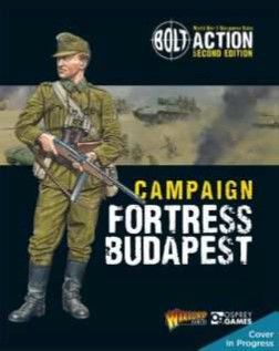 Bolt Action: Campaign: Fortress Budapest