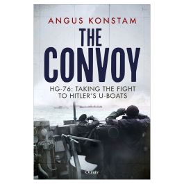 The Convoy: Taking the Fight to Hitler's U-Boats