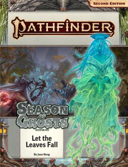 Pathfinder 197: Season Of Ghosts 2: Let The Leaves Fall