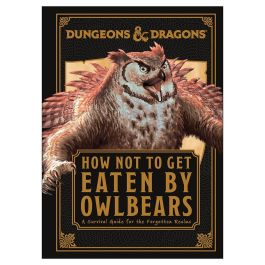 Dungeons & Dragons: How Not to Get Eaten by Owlbears