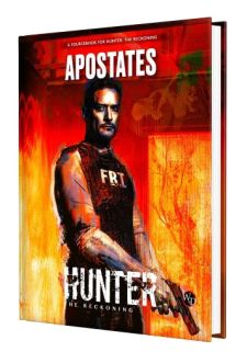 Hunter The Reckoning Role Playing Game: Apostates Sourcebook