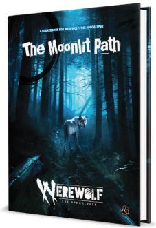 Werewolf The Apocolypse: Role Playing Game - The Moonlit Path Sourcebook