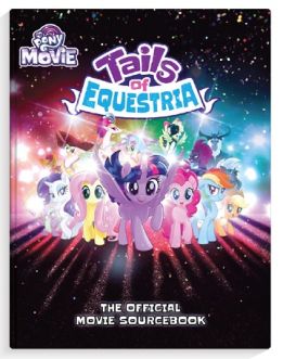My Little Pony Role Playing Game The Movie Sourcebook Hardcopy