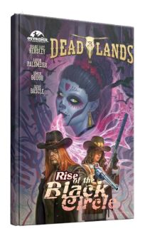 Savage Worlds Role Playing Game: Deadlands - Graphic Novel