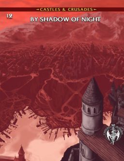 Castles & Crusades: Adventure: S8 Reaping Bones