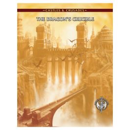 Castles & Crusades: The Dragon's Crucible: The Epistolary