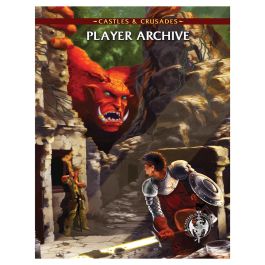 Castles and Crusades: Players Archive
