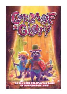 Garbage & Glory Role Playing Game