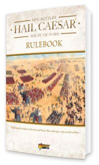 Hail Caesar Epic Battles: Punic Wars - Rulebook