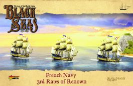 Black Seas: French Navy 3rd Rates of Renown
