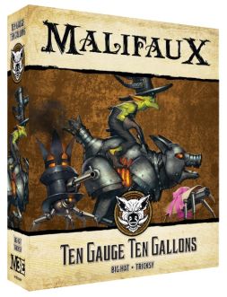 Malifaux 3rd Edition: Ten Gauge Ten Gallons