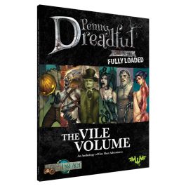 Through the Breach Role Playing Game: Penny Dreadful Fully Loaded Vile Volume